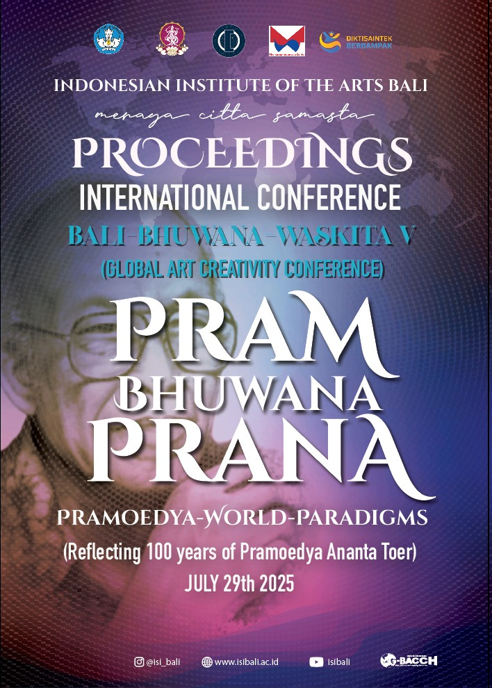 View Vol. 5 (2025): Proceedings Bali-Bhuwana Waskita: Global Art Creativity Conference