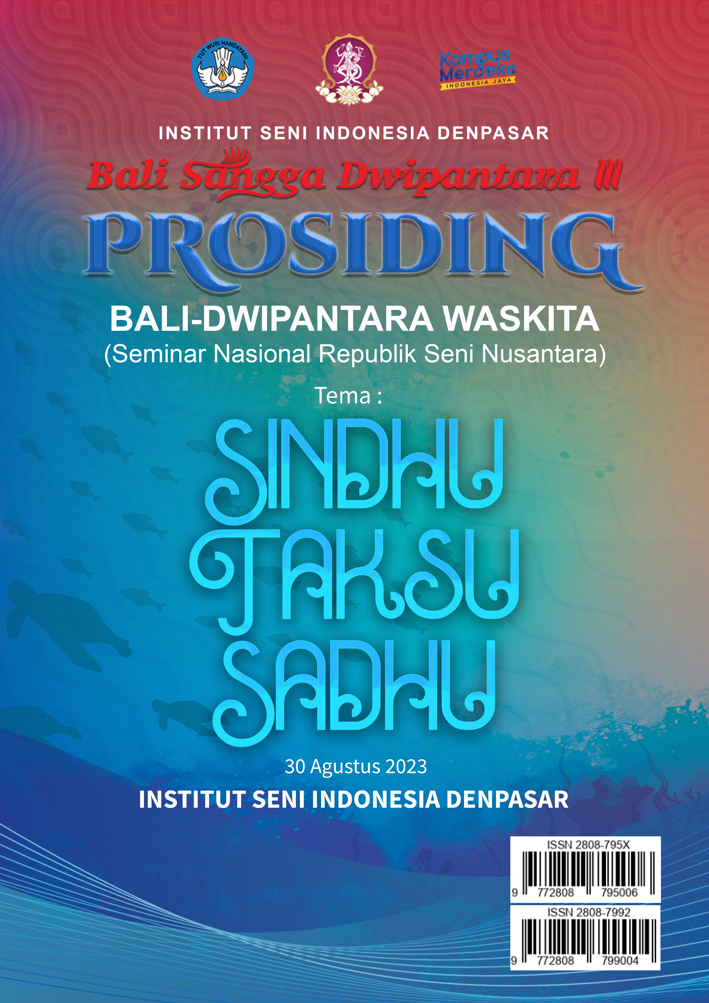 View Vol. 3 (2023): Prosiding Bali Dwipantara Waskita: Seminar Nasional Republik Seni Nusantara